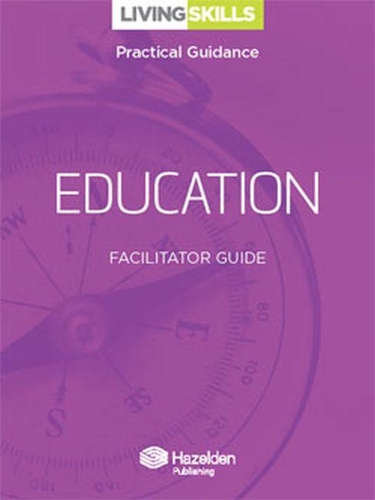 Бумажная книга «Living Skills Facilitator Guide: Education», автор Hazelden Publishing - фото №1