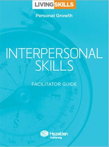 Бумажная книга «Living Skills Facilitator Guide: Interpersonal Skills», автор Hazelden Publishing - фото №1