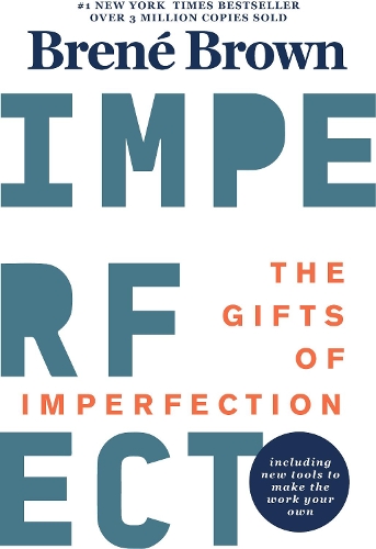 Бумажная книга «The Gifts Of Imperfection: 10th Anniversary Edition: Features a new foreword and brand-new tools», автор Брене Браун - фото №1