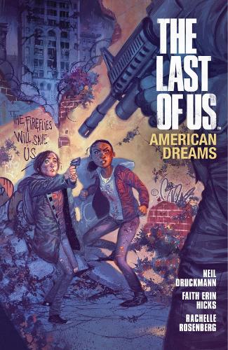 Бумажная книга «The Last Of Us: American Dreams», авторов Дарк Хорс, Фейт Эрин Хикс - фото №1