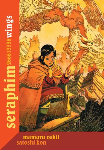 Бумажная книга «Seraphim: 266613336 Wings», авторов Мамору Ошии, Сатоси Кон - фото №1