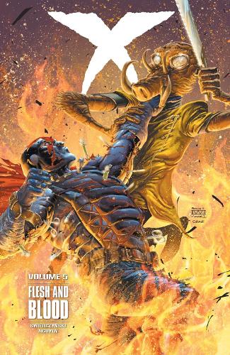 Паперова книга «X Volume 5 Flesh And Blood», автор Дуейн Сверчінскі - фото №1