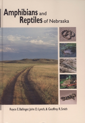 Бумажная книга «Amphibians and Reptiles of Nebraska», авторов Джеффри Р. Смит, Джон Д. Линч, Ройс Э. Баллинджер - фото №1