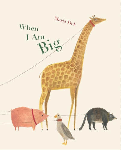 Паперова книга «When I Am Big», автор Марія Дек - фото №1