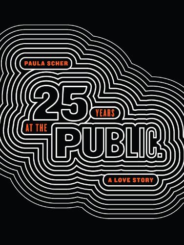 Паперова книга «Paula Scher: Twenty-Five Years at the Public, A Love Story», автор Пола Шер - фото №1