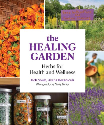 Бумажная книга «The Healing Garden: Herbs for Health and Wellness», автор Деб Соул - фото №1