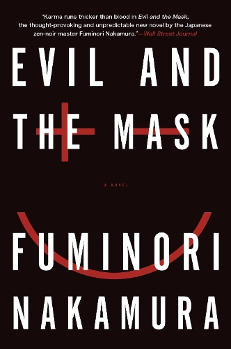 Бумажная книга «Evil and the Mask», автор Фуминори Накамура - фото №1