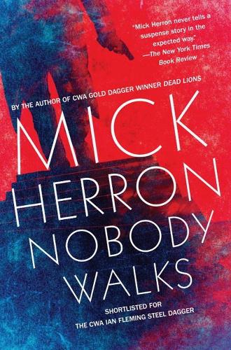 Бумажная книга «Nobody Walks», автор Мик Херрон - фото №1