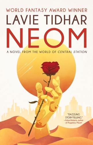 Паперова книга «Neom: A Novel From The World Of Central Station», автор Леві Тідгар - фото №1