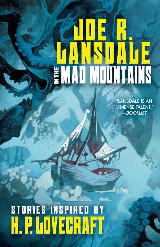 Бумажная книга «In the Mad Mountains: Stories inspired by H. P. Lovecraft», автор Джо Р. Лэнсдейл - фото №1