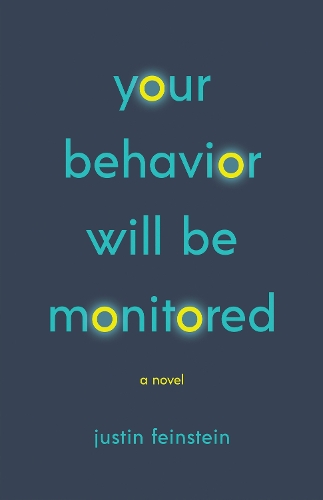 Бумажная книга «Your Behavior Will Be Monitored», автор Джастин Фейнштейн - фото №1