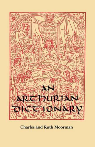 Бумажная книга «An Arthurian Dictionary», авторов Чарльз Мурман, Рут Мурман Минари - фото №1