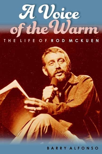 Бумажная книга «A Voice of the Warm: The Life of Rod McKuen», автор Барри Альфонсо - фото №1