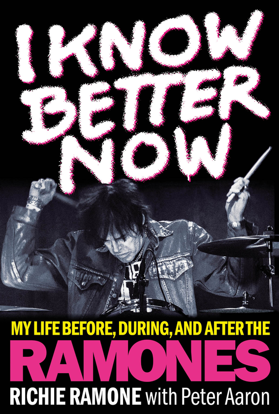 Бумажная книга «I Know Better Now: My Life Before, During, and After the Ramones» - фото №1