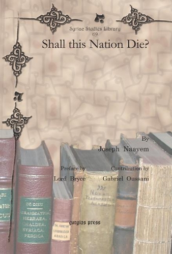 Бумажная книга «Shall this Nation Die?», авторов Джозеф Наайем, Лорд Брайс - фото №1