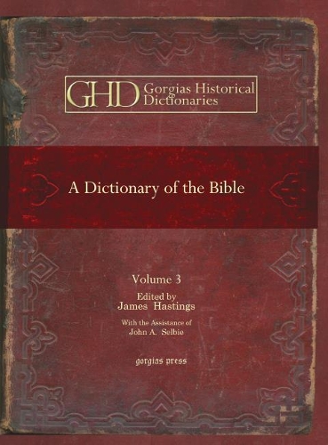 Бумажная книга «A Dictionary of the Bible (vol 3): Dealing with its Language, Literature, and Contents, Including the Biblical Theology», автор Джон А. Селби - фото №1
