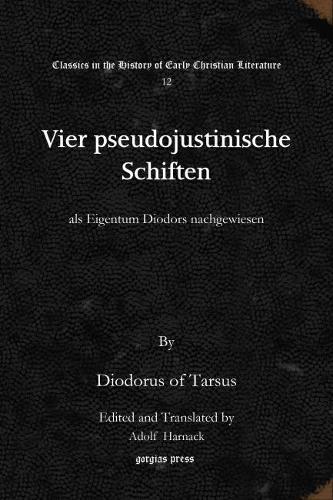 Паперова книга «Vier pseudojustinische Schiften: als Eigentum Diodors nachgewiesen», автор Діодор Тарський - фото №1