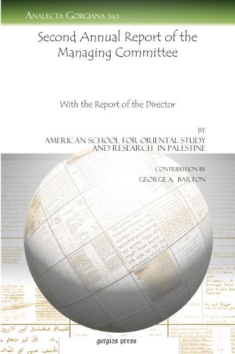 Бумажная книга «Second Annual Report of the Managing Committee: With the Report of the Director», автор Американская школа востоковедения и исследований в Палестине - фото №1