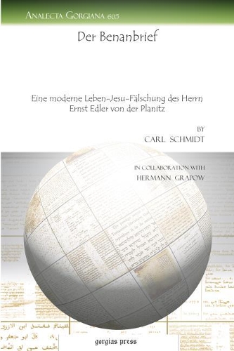 Паперова книга «Der Benanbrief: Eine moderne Leben-Jesu-Fälschung des Herrn Ernst Edler von der Planitz», авторів Карл Шмідт, Герман Грапов - фото №1