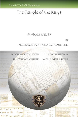 Бумажная книга «The Temple of the Kings: At Abydos (Sety I.)», автор Х. Лоуренс Кристи - фото №1