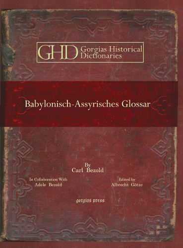 Паперова книга «Babylonisch-Assyrisches Glossar», авторів Адель Безольд, Карл Безольд - фото №1