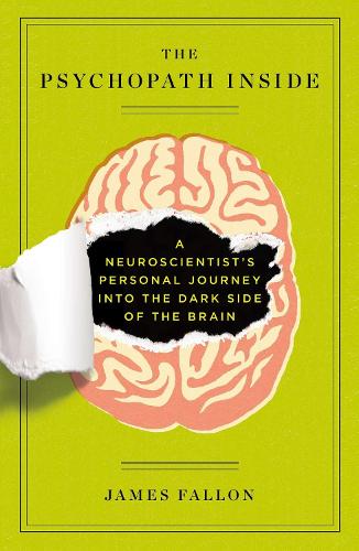 [object Object] «The Psychopath Inside: A Neuroscientist's Personal Journey into the Dark Side of the Brain», автор Джеймс Феллон - фото №1