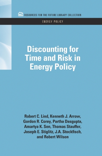 Бумажная книга «Discounting for Time and Risk in Energy Policy», авторов Амартия К. Сен, Гордон Р. Кори, Дж.А. Стокфиш, Кеннет Дж. Эрроу, Роберт К. Линд, Томас Штауффер - фото №1