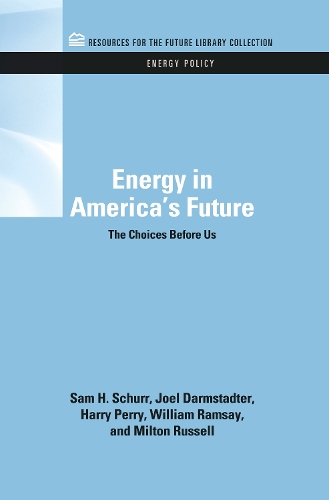 Бумажная книга «Energy in America's Future: The Choices Before Us», авторов Гарри Перри, Джоэль Дармштадтер, Милтон Рассел, Сэм Х. Шурр, Уильям К. Рамзи - фото №1