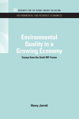 Паперова книга «Environmental Quality in a Growing Economy: Essays from the Sixth RFF Forum», автор Генрі Джарретт - фото №1