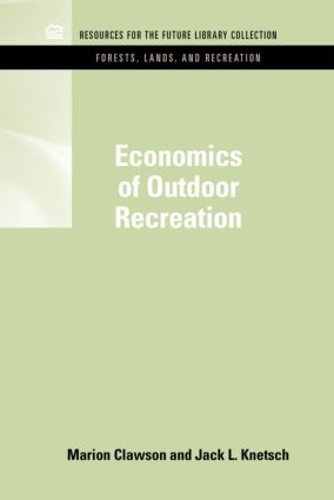 Бумажная книга «Economics of Outdoor Recreation», авторов Джек Л. Кнетч, Марион Клоусон - фото №1