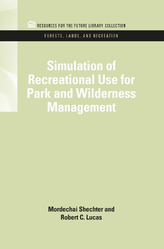 Бумажная книга «Simulation of Recreational Use for Park and Wilderness Management», авторов Мордехай Шехтер, Роберт К. Лукас - фото №1