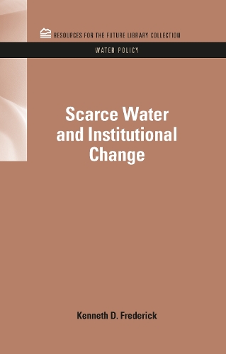 Паперова книга «Scarce Water and Institutional Change», автор Кеннет Д. Фредерік - фото №1