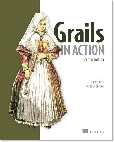 [object Object] «Grails in Action», авторов Глен Смит, Питер Ледбрук - фото №1