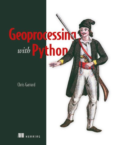 [object Object] «Geoprocessing with Python», автор Крис Гаррад - фото №1