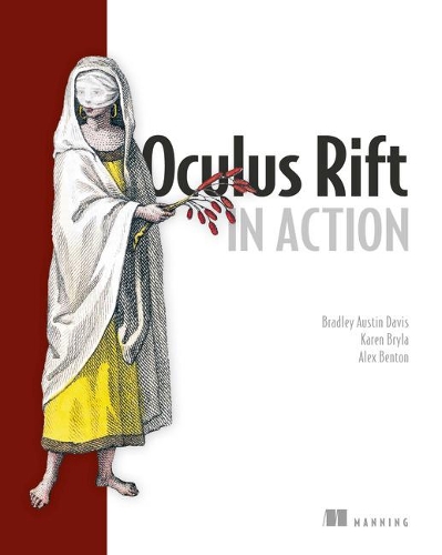 [object Object] «Oculus Rift in Action», авторів Алекс Бентон, Бредлі Остін Девіс, Карен Брайла - фото №1