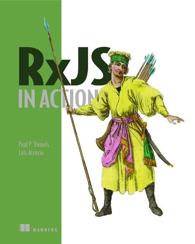 [object Object] «RxJS in Action», авторів Луіс Атенсіо, Пол П. Деніелс - фото №1