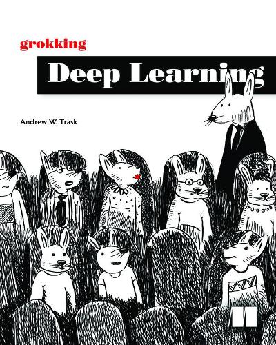 Бумажная книга «Grokking Deep Learning», автор Эндрю В. Траск - фото №1