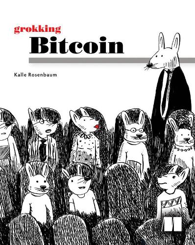 [object Object] «Grokking Bitcoin», автор Калле Розенбаум - фото №1