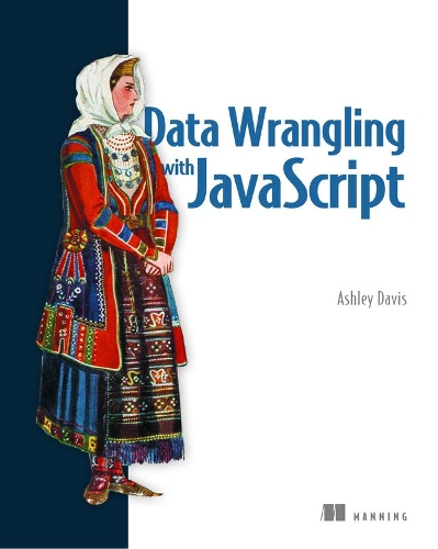 [object Object] «Data Wrangling with JavaScript», автор Ешлі Девіс - фото №1
