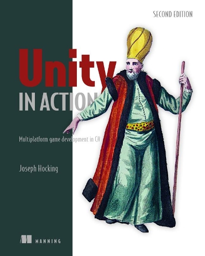 [object Object] «Unity in Action, Second Edition: Multiplatform game development in C#», автор Джозеф Хокінг - фото №1