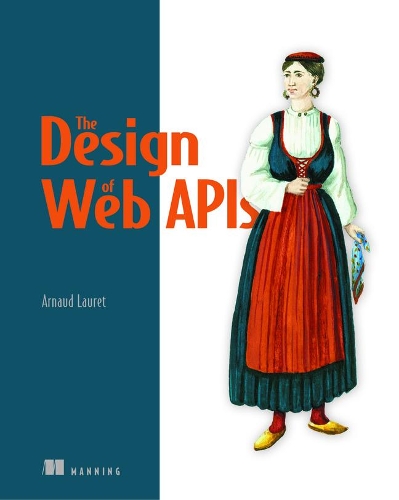 [object Object] «Design of Web APIs, The», автор Арно Лоре - фото №1