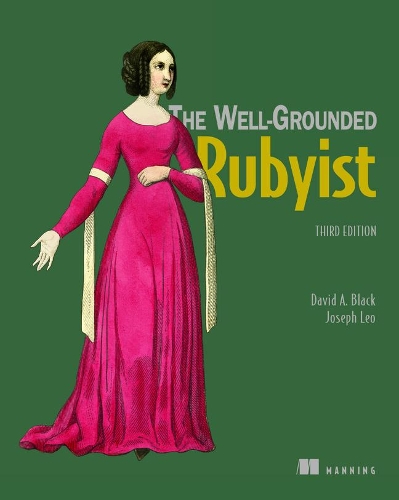 Паперова книга «The Well-Grounded Rubyist», авторів Девід А. Блек, Джозеф Лео - фото №1