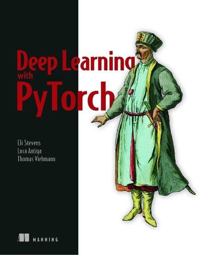 [object Object] «Deep Learning with PyTorch», авторов Эли Стивенс, Лука Антига - фото №1