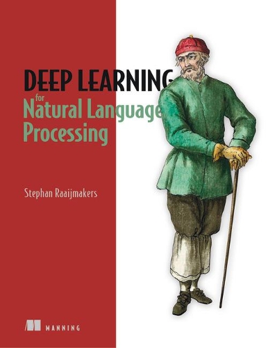 Бумажная книга «Deep Learning for Natural Language Processing», автор Стефан Рааймейкерс - фото №1