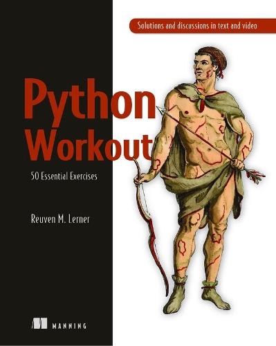 [object Object] «Python Workout: 50 Essential Exercises», автор Реувен Лернер - фото №1