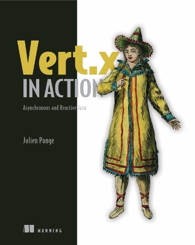 [object Object] «Vert.x in Action: Asynchronous and Reactive Java», автор Жюльен Понже - фото №1