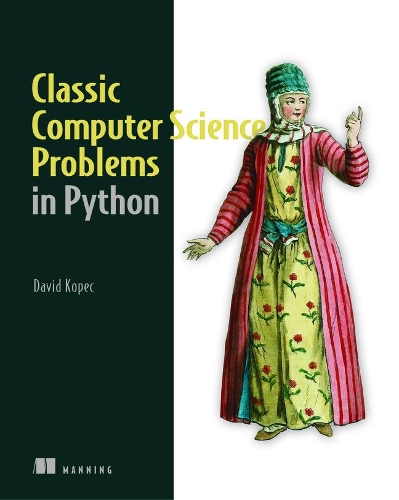 [object Object] «Classic Computer Science Problems in Python», автор Девід Копец - фото №1