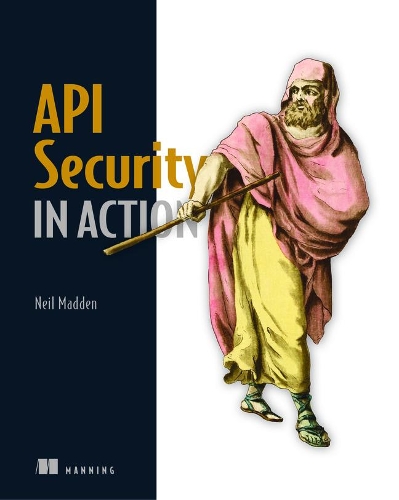 [object Object] «API Security in Action», автор Ніл Медден - фото №1