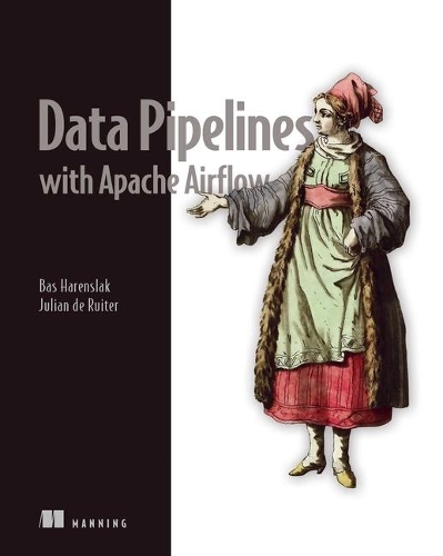 [object Object] «Data Pipelines with Apache Airflow», авторів Бас П. Харенслак, Джуліан Рутгер де Руйтер - фото №1