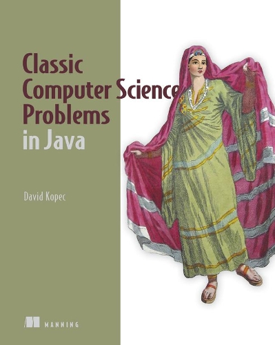 [object Object] «Classic Computer Science Problems in Java», автор Девід Копец - фото №1